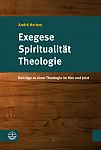 Exegese  Spiritualitt  Theologie 