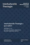 Interkulturelle Theologie  quo vadis?