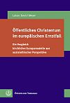 ffentliches Christentum im europischen Ernstfall