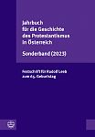 Jahrbuch fr die Geschichte des Protestantismus in sterreich  Sonderband (2023)