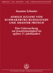 Aemilie Juliane von Schwarzburg-Rudolstadt und Ahasver Fritsch