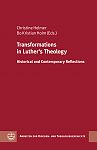 Transformations in Luther's Theology