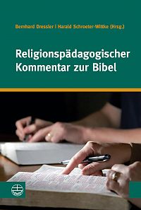 Religionspädagogischer Kommentar zur Bibel