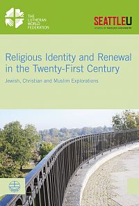 Religious Identity and Renewal in the Twenty-first Century