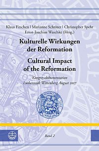 Kulturelle Wirkungen der Reformation | Cultural Impact of the Reformation