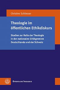 Theologie im öffentlichen Ethikdiskurs