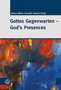 Gottes Gegenwarten – God’s Presences