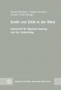 Erotik und Ethik in der Bibel