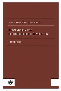 Reformation und frühbürgerliche Revolution