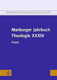 Marburger Jahrbuch Theologie XXXIV