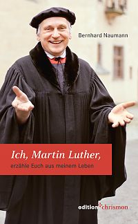 Ich, Martin Luther,