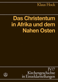 Das Christentum in Afrika und dem Nahen Osten