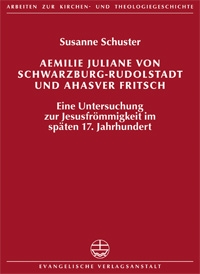 Aemilie Juliane von Schwarzburg-Rudolstadt und Ahasver Fritsch