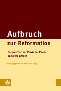 Aufbruch zur Reformation