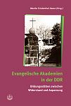 Evangelische Akademien in der DDR
