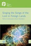 Singing the Songs of the Lord in Foreign Lands