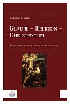 Glaube – Religion – Christentum