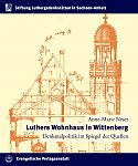 Luthers Wohnhaus in Wittenberg