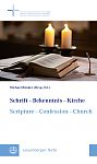 Schrift – Bekenntnis – Kirche // Scripture – Confession – Church